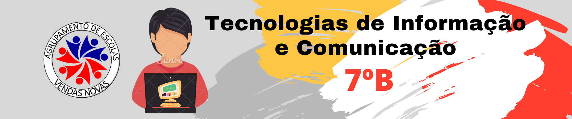 7B - Tecnologias de Informação e Comunicação