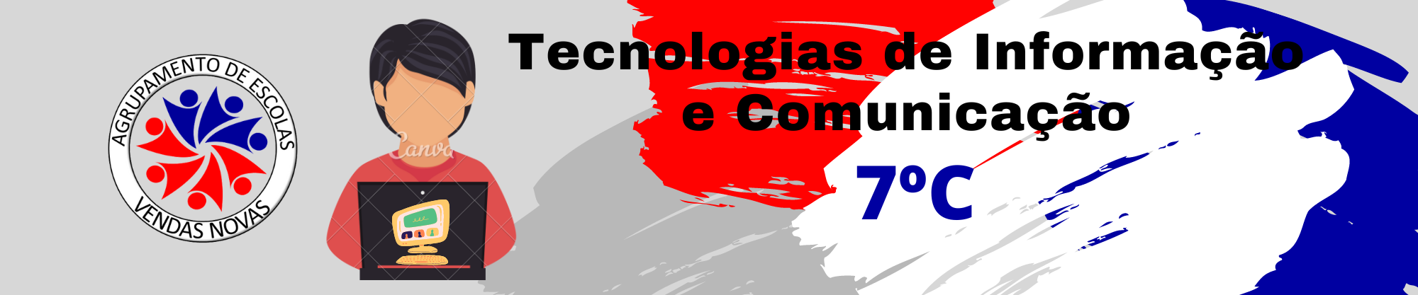 7C - Tecnologias de Informação e Comunicação